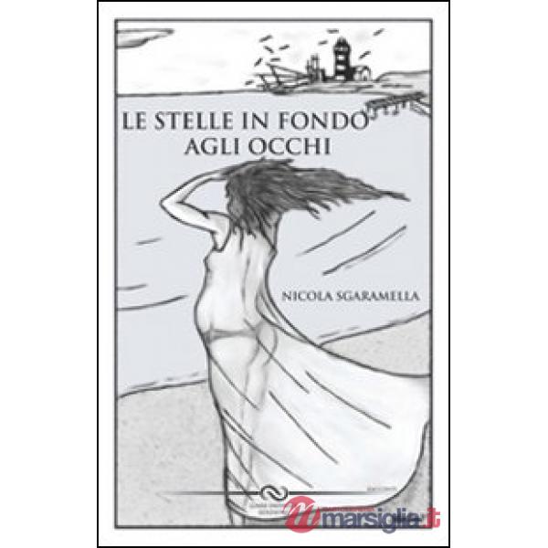 Stelle in fondo agli occhi (Le)