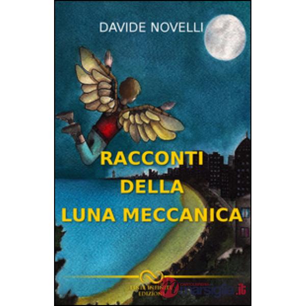 Racconti della luna meccanica