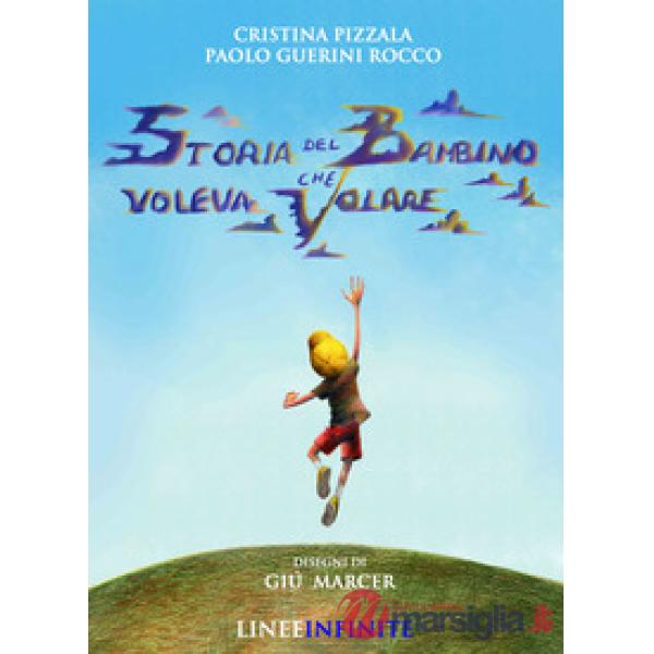 Storia del bambino che voleva volare