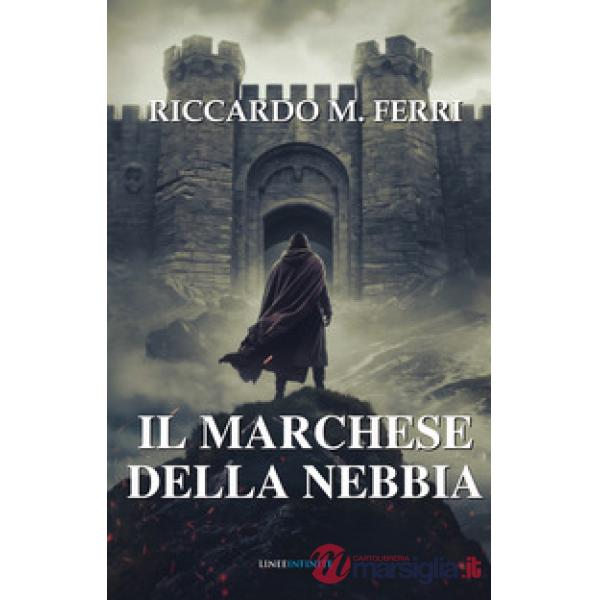 Il Marchese della nebbia