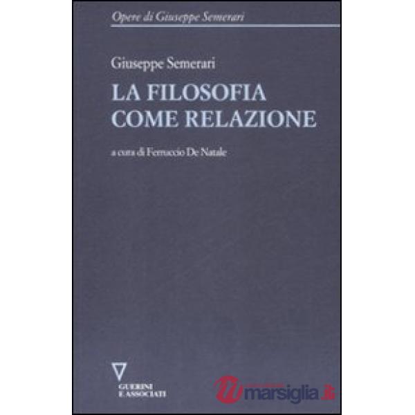 Filosofia come relazione (La)