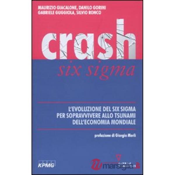 Crash Six Sigma