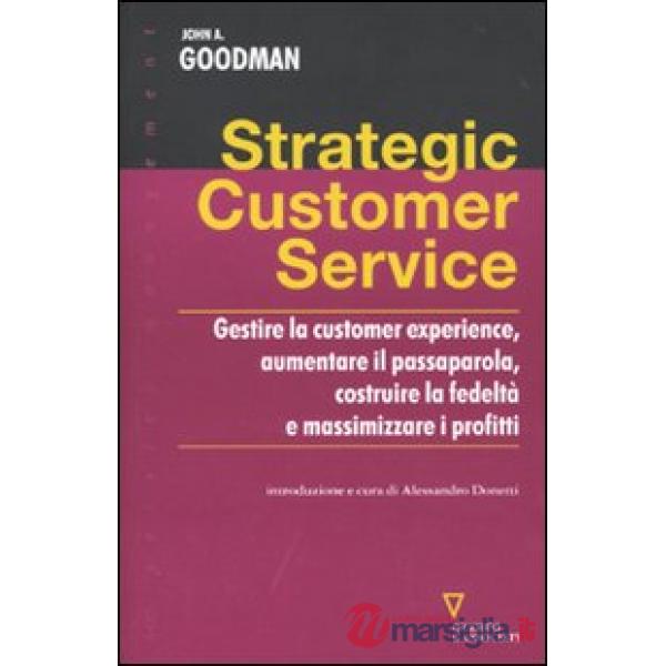 Strategic costomer service