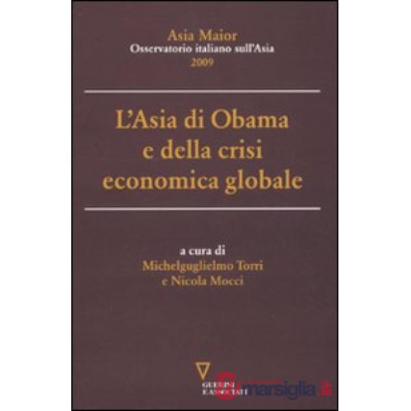 Asia di Obama e della crisi economica globale (L')