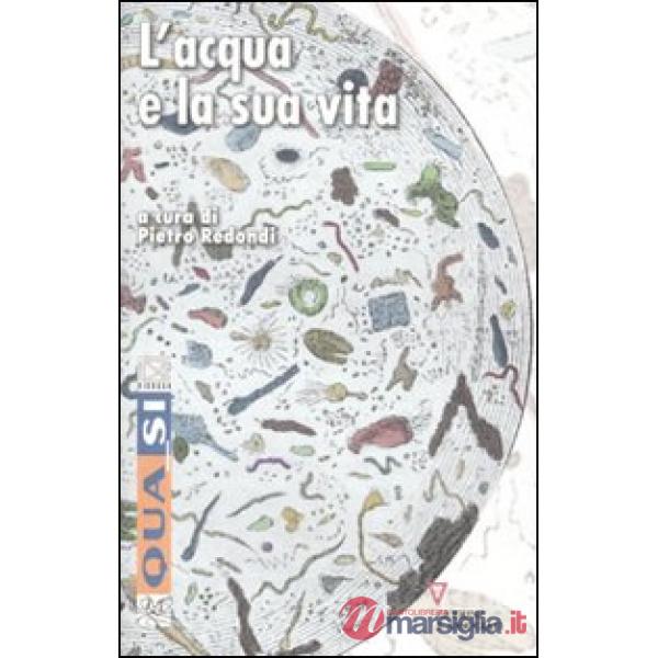 Acqua e la sua vita (L')