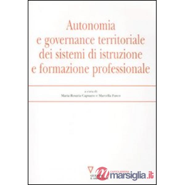 Autonomia e governance territoriale dei sistemi d'istruzione e formazione professionale