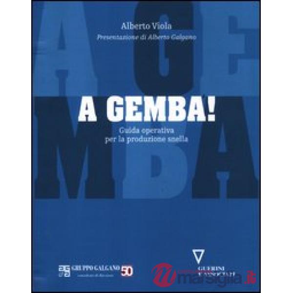 A gemba! Guida operativa per la produzione snella