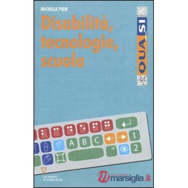 Disabilità, tecnologie, scuola