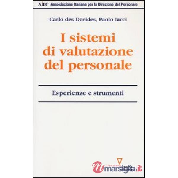 Sistemi di valutazione del personale. Esperienze e strumenti (I)