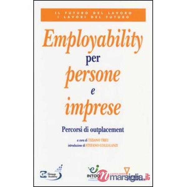 Employability per persone e imprese. Percorsi di outplacement