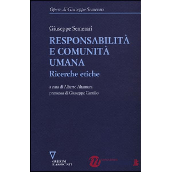 Responsabilità e comunità umana. Ricerche etiche