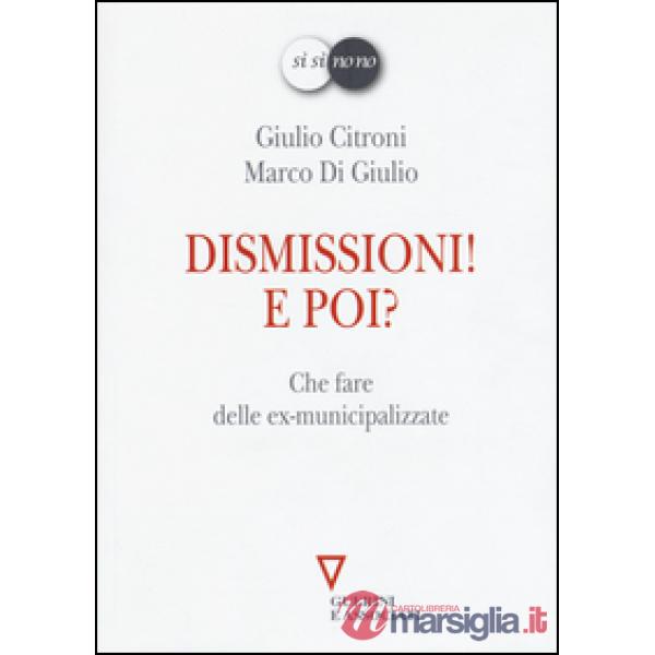 Dismissioni! E poi? Che fare delle ex-municipalizzate
