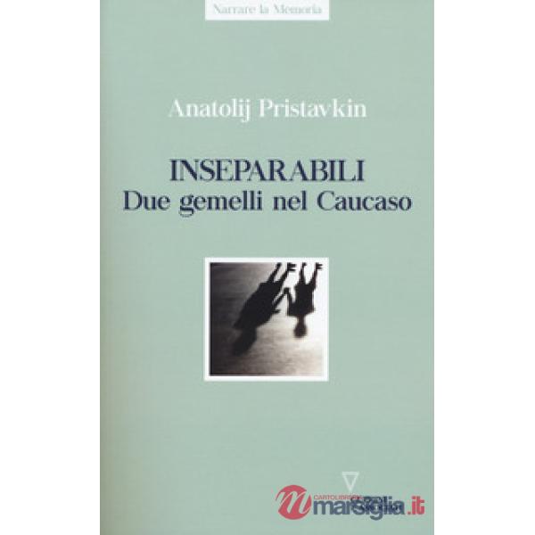 Inseparabili. Due gemelli nel Caucaso