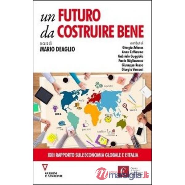 Futuro da costruire bene (Un)