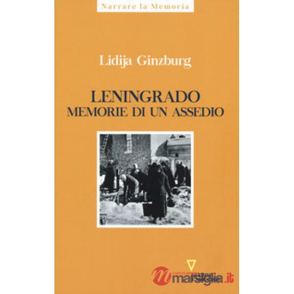 Leningrado. Memorie di un assedio