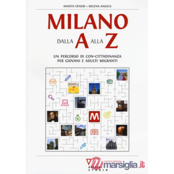 Milano dalla A alla Z. Percorso di con-cittadinanza per giovani e adulti migranti