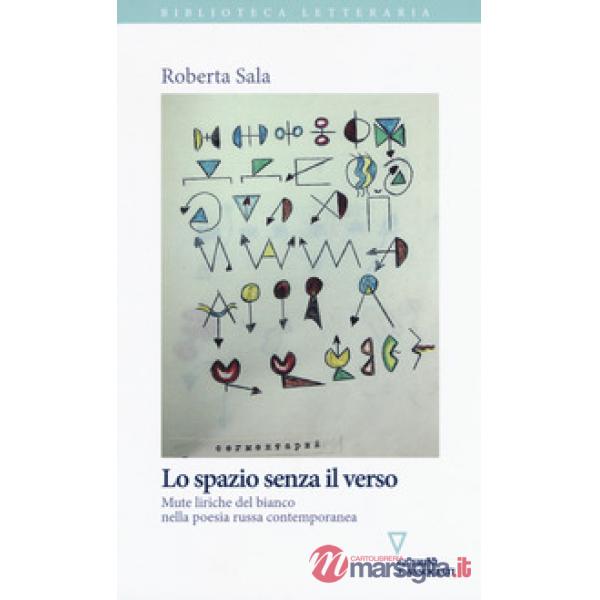 Spazio senza il verso. Mute liriche del bianco nella poesia russa contemporanea (Lo)