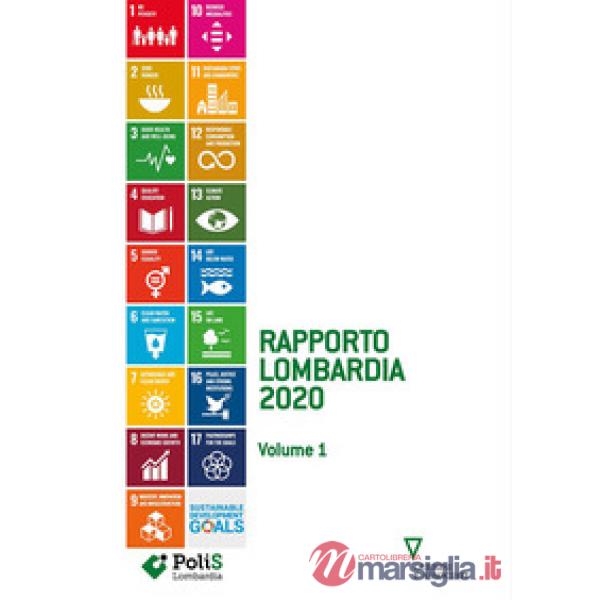 Rapporto Lombardia 2020. Vol. 1