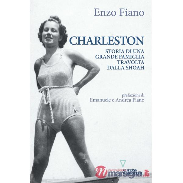 Charleston. Storia di una grande famiglia travolta dalla Shoah