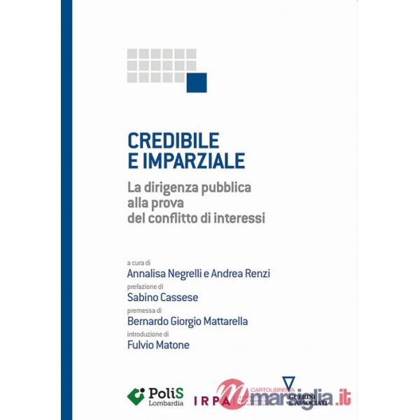 Credibile e imparziale. La dirigenza pubblica alla prova del conflitto di interessi