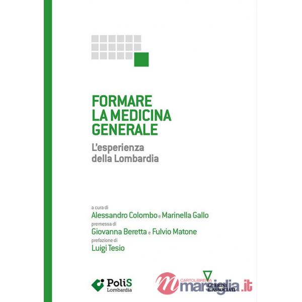 Formare la medicina generale. L'esperienza della Lombardia