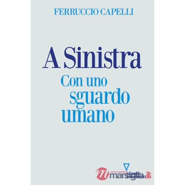 A sinistra. Con uno sguardo umano