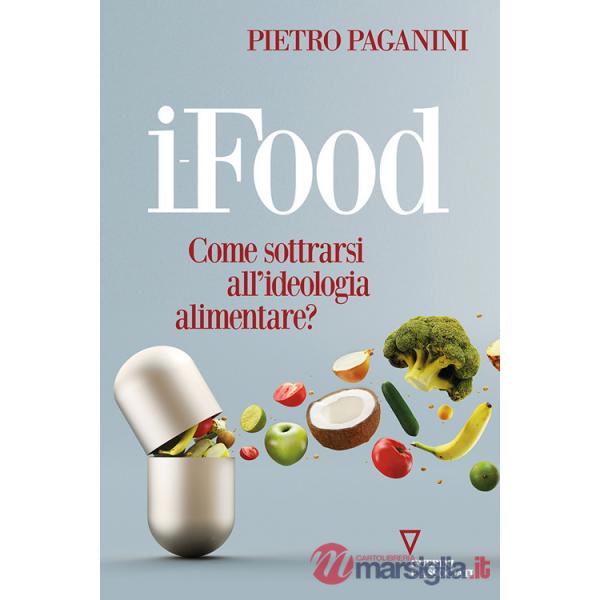 Ifood. Come sottrarsi all'ideologia alimentare?