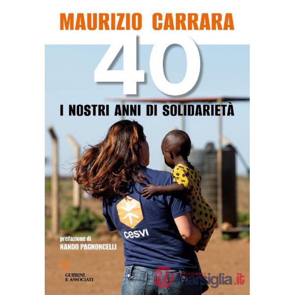 40. I nostri anni di solidarietà