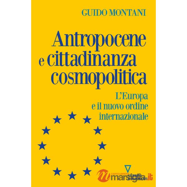 Antropocene e cittadinanza cosmopolitica. L'Europa e il nuovo ordine internazionale