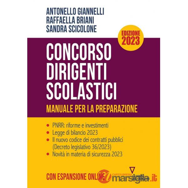 Concorso dirigenti scolastici. Manuale per la preparazione. Ediz. 2023. Con espansione online