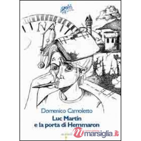 Luc Martin e la porta di Hemmaron