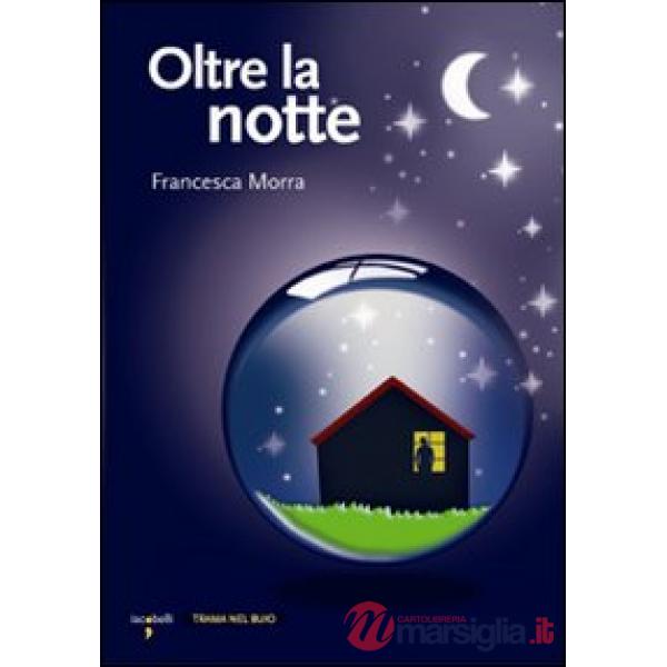 Oltre la notte