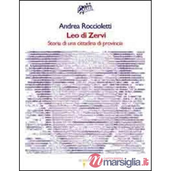 Leo di Zervi. Storia di una cittadina di provincia