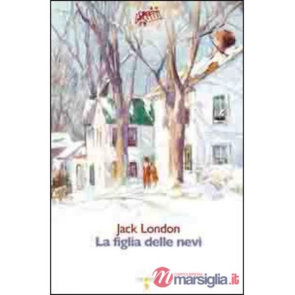 Figlia delle nevi (La)