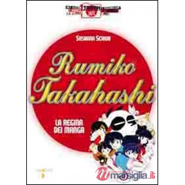 Rumiko Takahashi. La regina dei manga