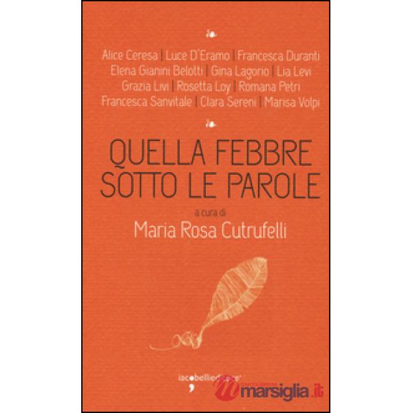 Quella febbre sotto le parole