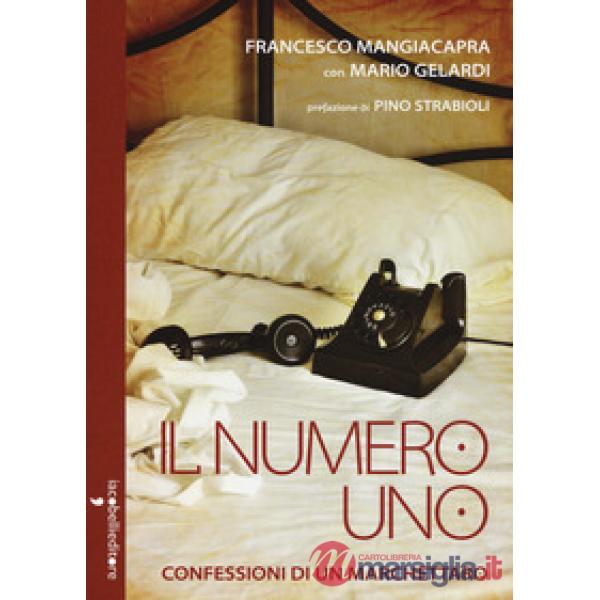 Numero uno. Confessioni di un marchettaro (Il)