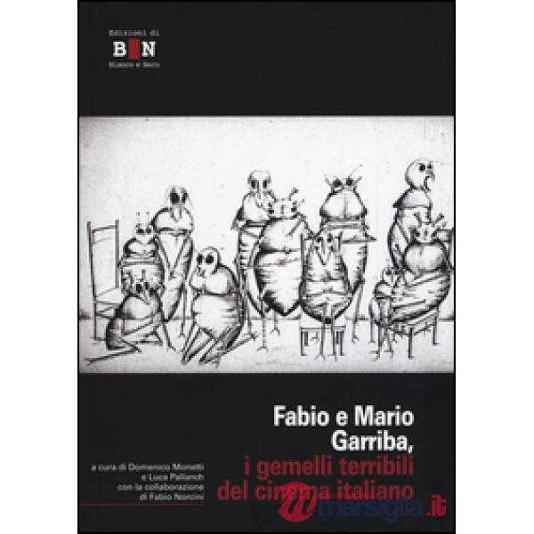 Fabio e Mario Garriba, i gemelli terribili del cinema italiano