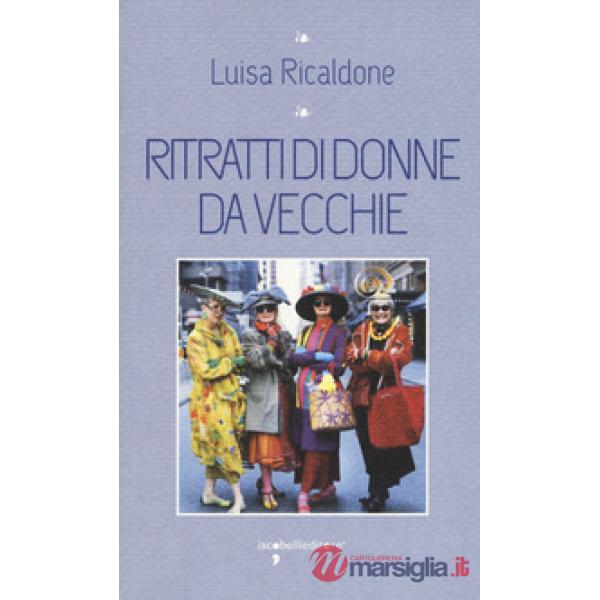 Ritratti di donne da vecchie