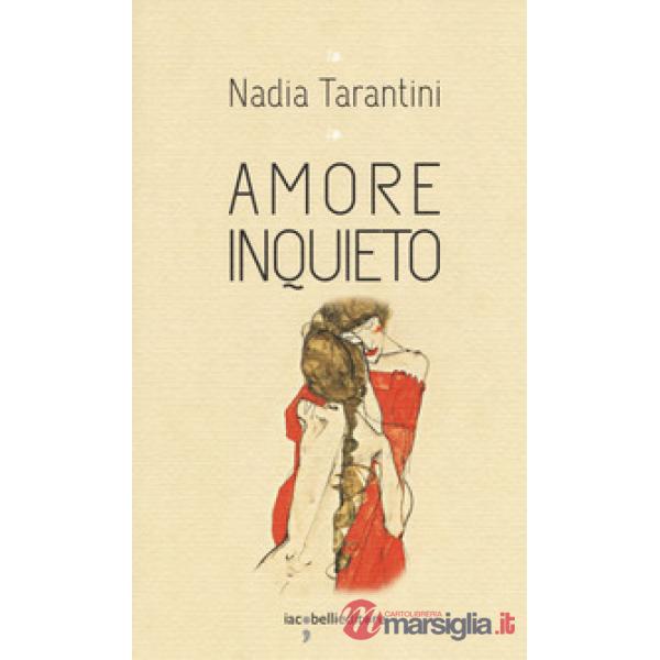 Amore inquieto