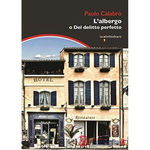Albergo o Del delitto perfetto (L')