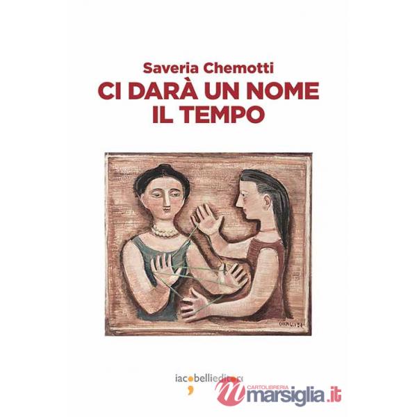 Ci darà un nome il tempo