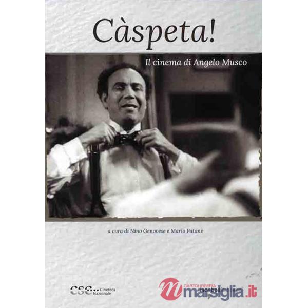 Caspeta. Il cinema di Angelo Musco