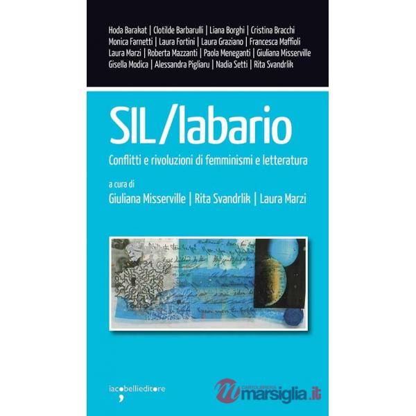 SIL/Labario. Conflitti e rivoluzioni di femminismi e letteratura