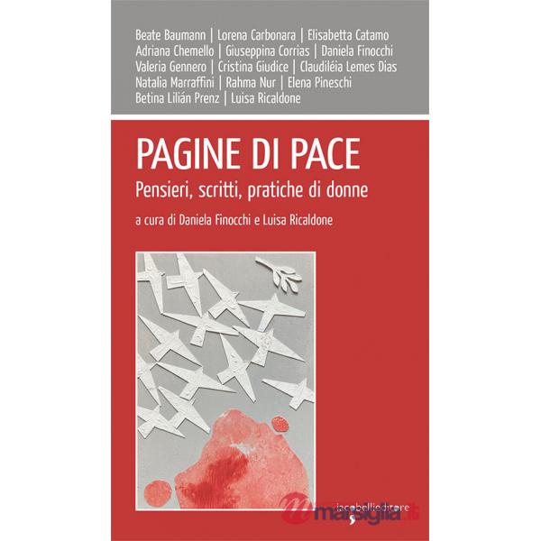 Pagine di pace. Pensieri, scritti, pratiche di donne