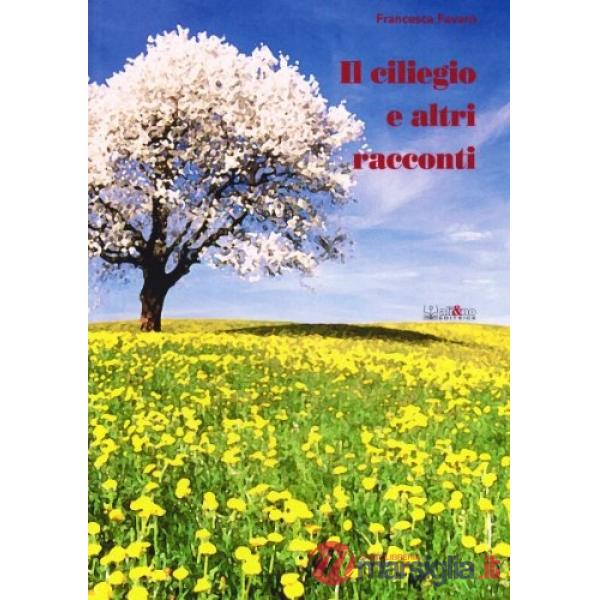Ciliegio e altri racconti (Il)