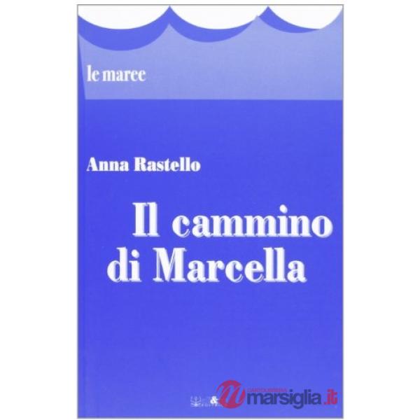 Cammino di Marcella (Il)