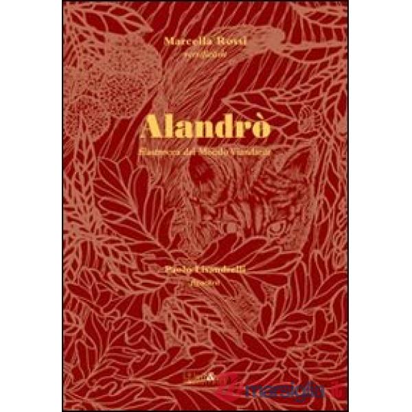 Alandrò. Filastrocca del mondo viandante