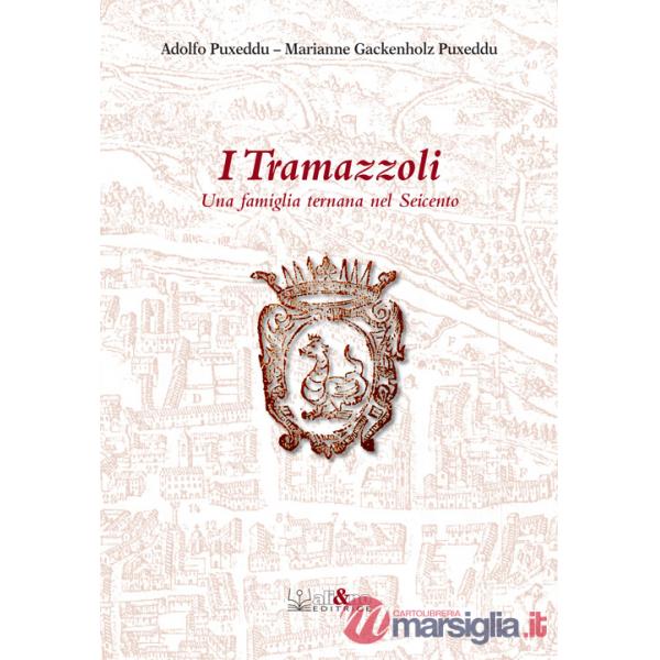 Tramazzoli. Una famiglia ternana nel Seicento (I)