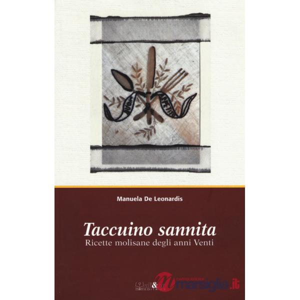 Taccuino sannita. Ricette molisane degli anni Venti